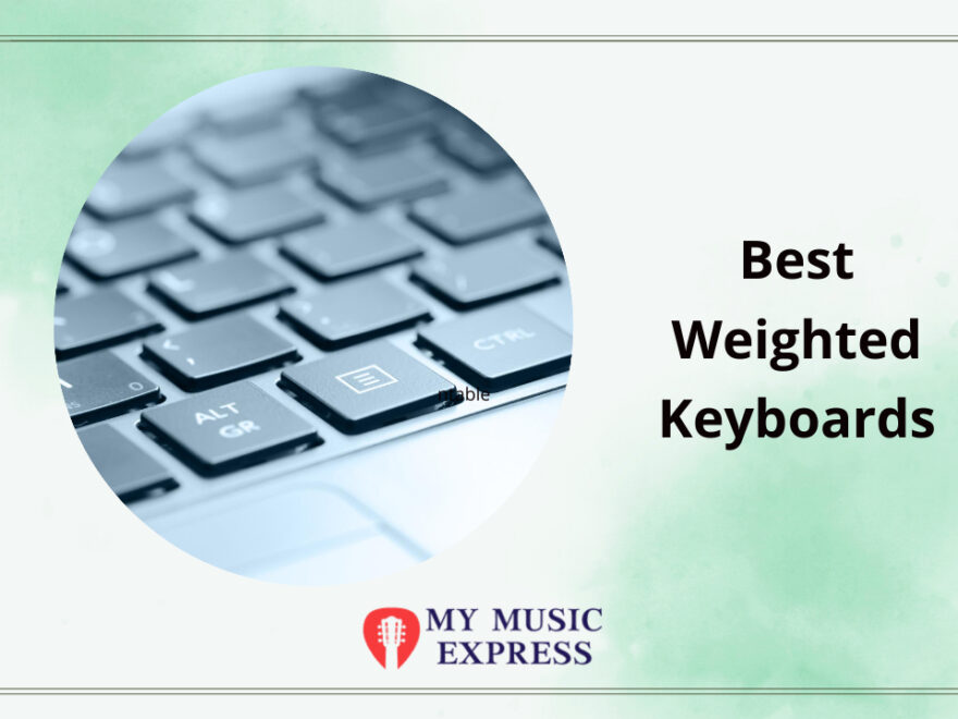 Best Weighted Keyboards