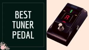 Top 5 best tuner pedal available online