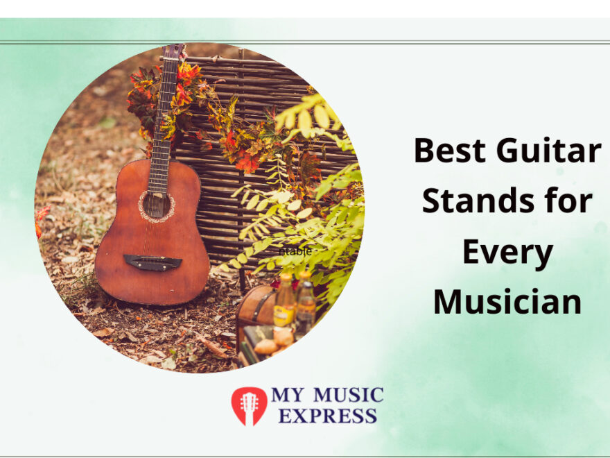 Best Guitar Stands for Every Musician
