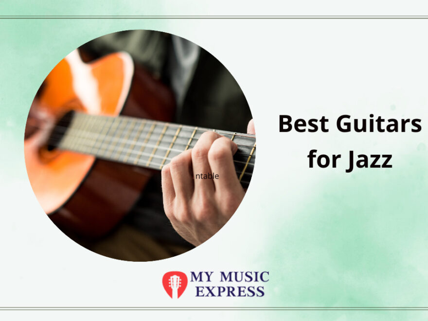 Best Guitars for Jazz