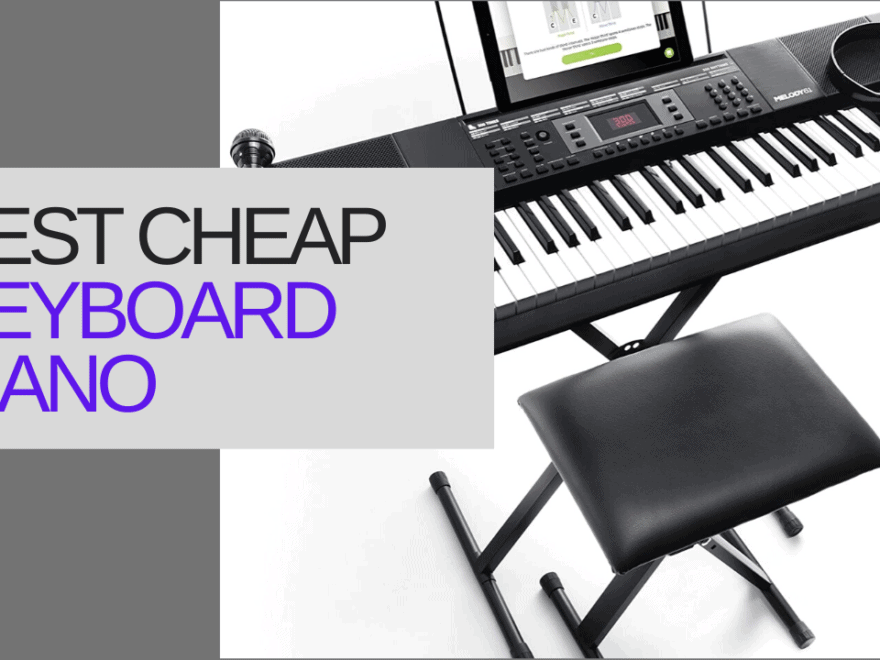 Best Cheap Keyboard Piano