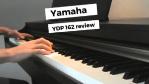 Yamaha YDP 162 review