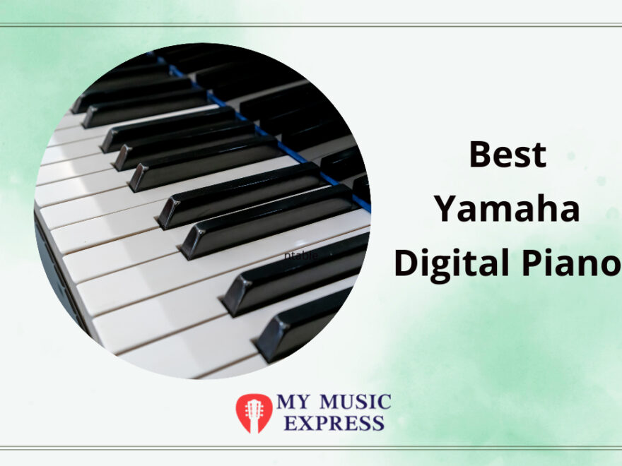 Best Yamaha Digital Piano