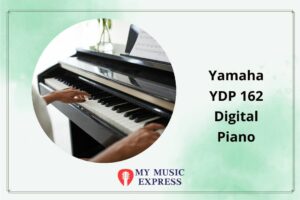 Yamaha YDP 162 Digital Piano