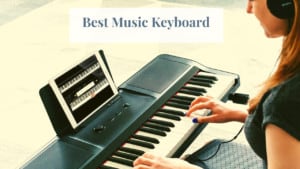 Best Music Keyboard