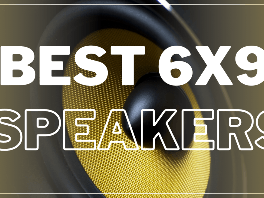 10 Best 6×9 Speakers - Vibe with the Ultimate and Unbeatable Sound 54