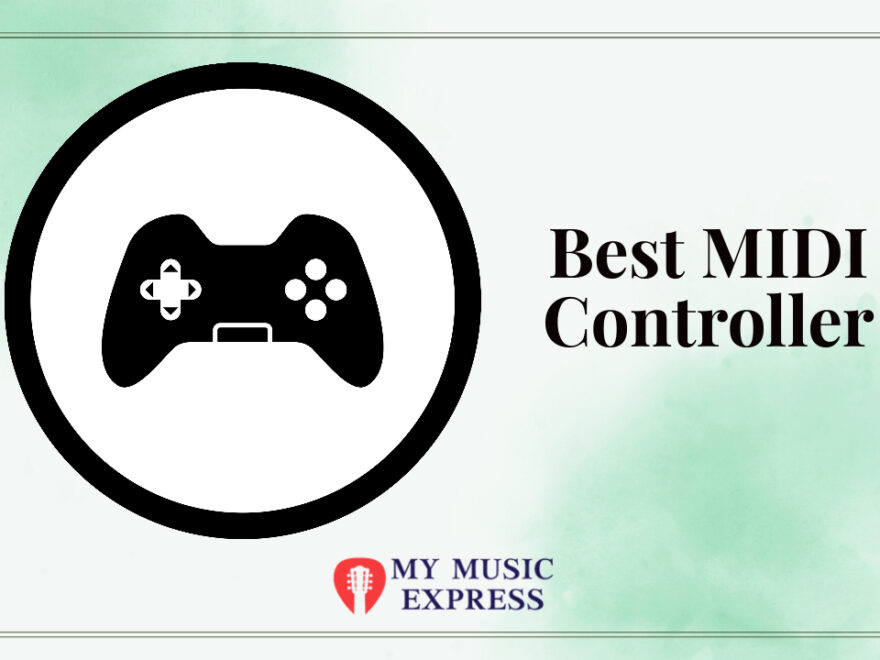 Best MIDI Controller