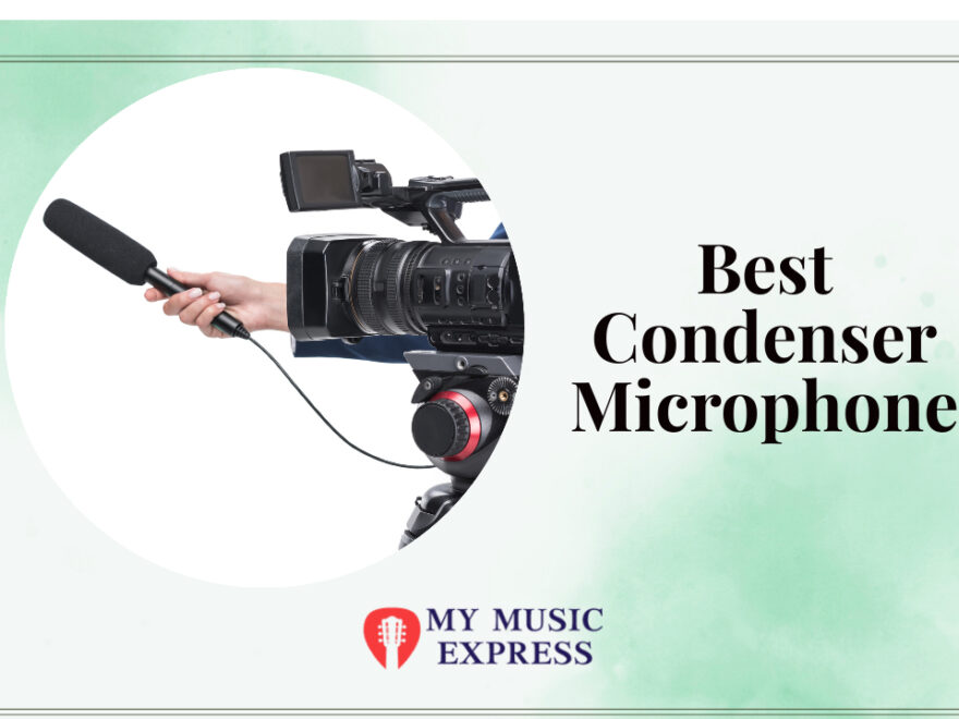 Best Condenser Microphone