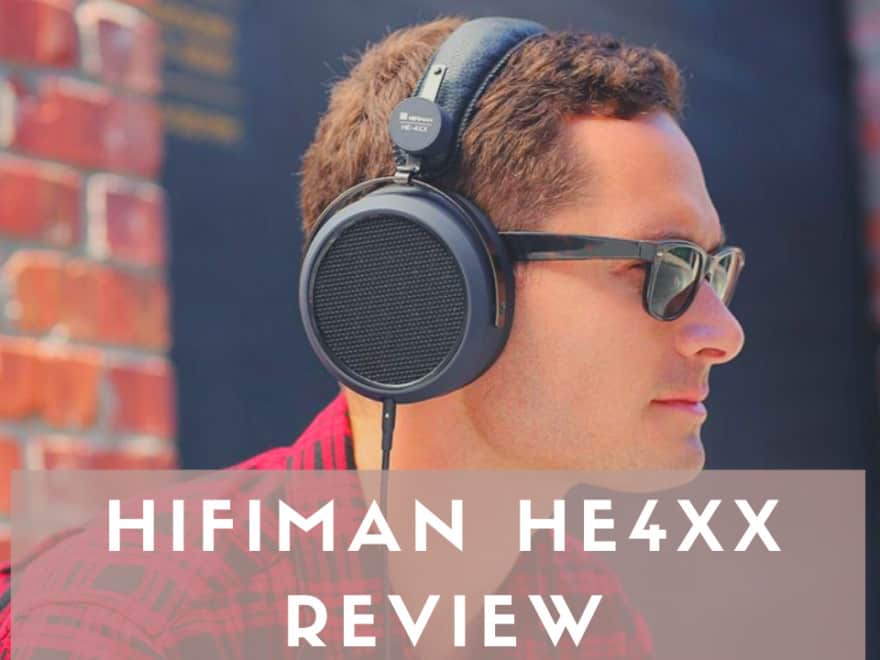 Hifiman HE4XX Review