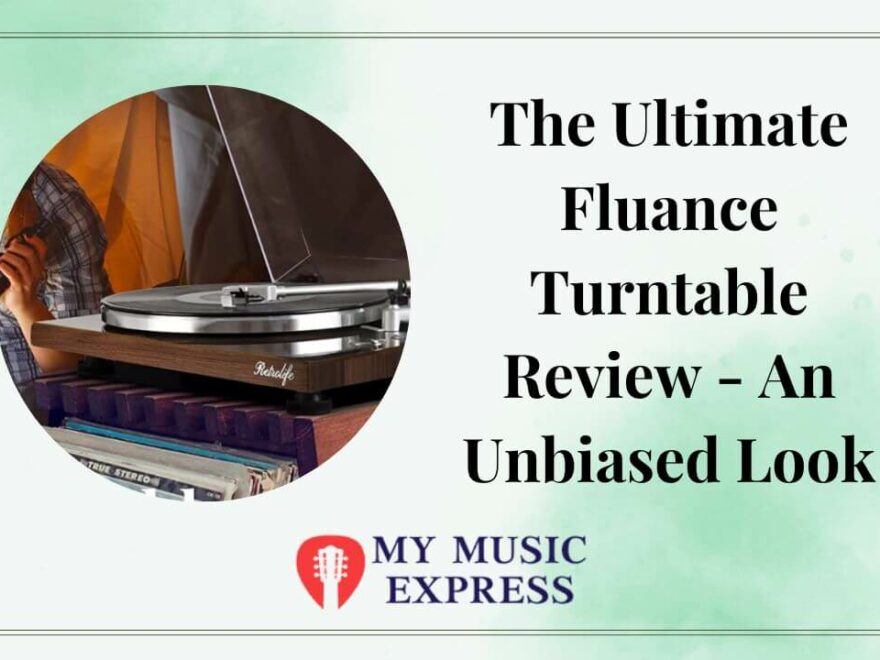 Fluance Turntable Review