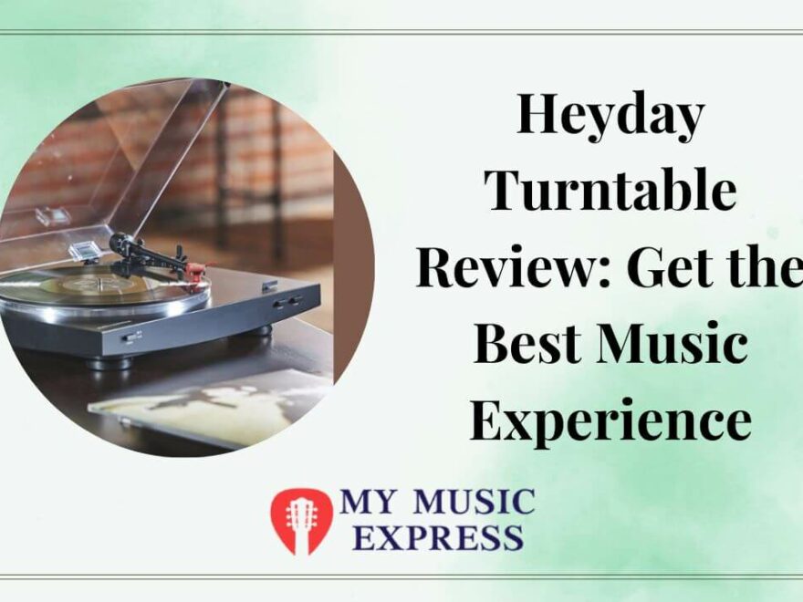Heyday Turntable Review