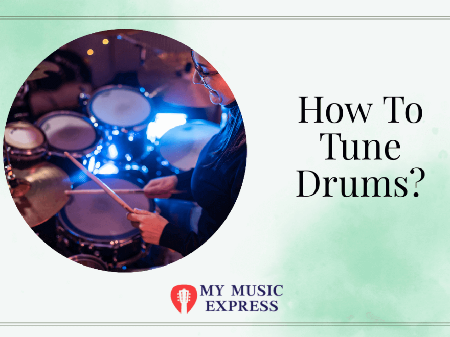 How To Tune Drums