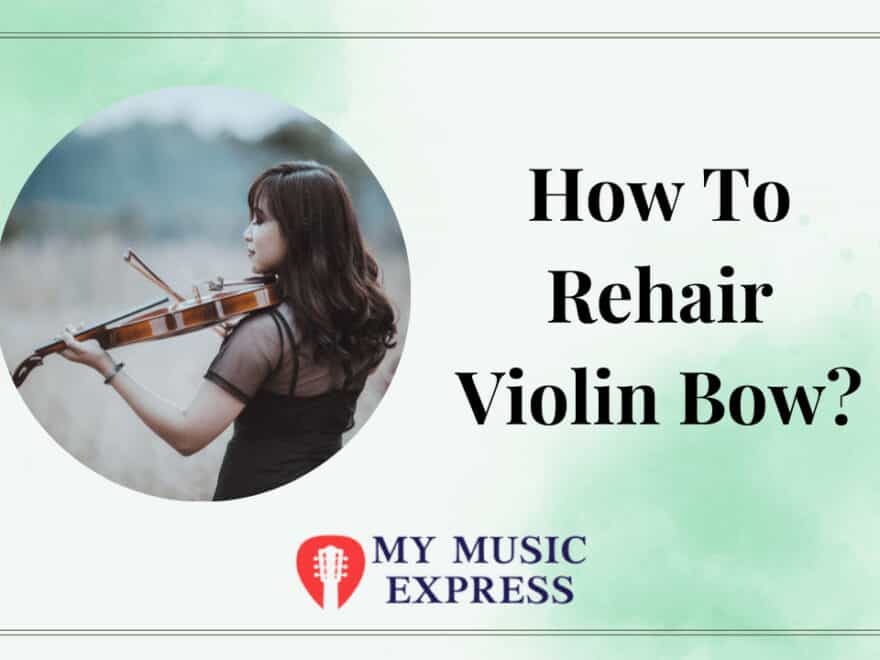 How To Rehair Violin Bow