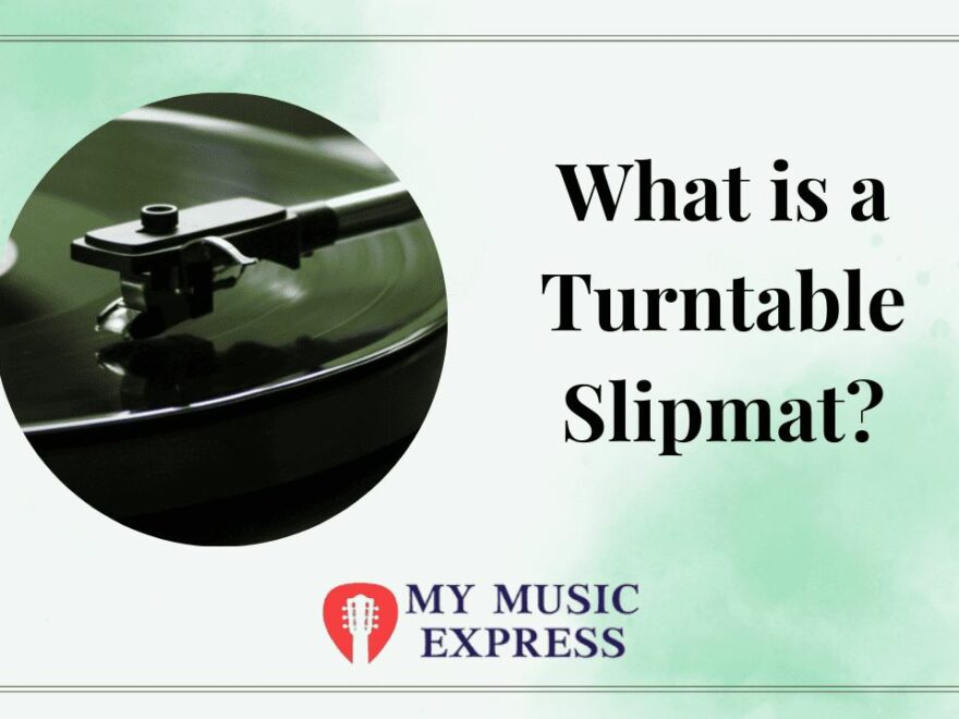 What is a Turntable Slipmat-1