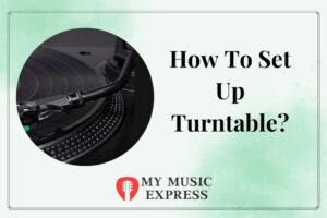 How to Set up Turntable-1